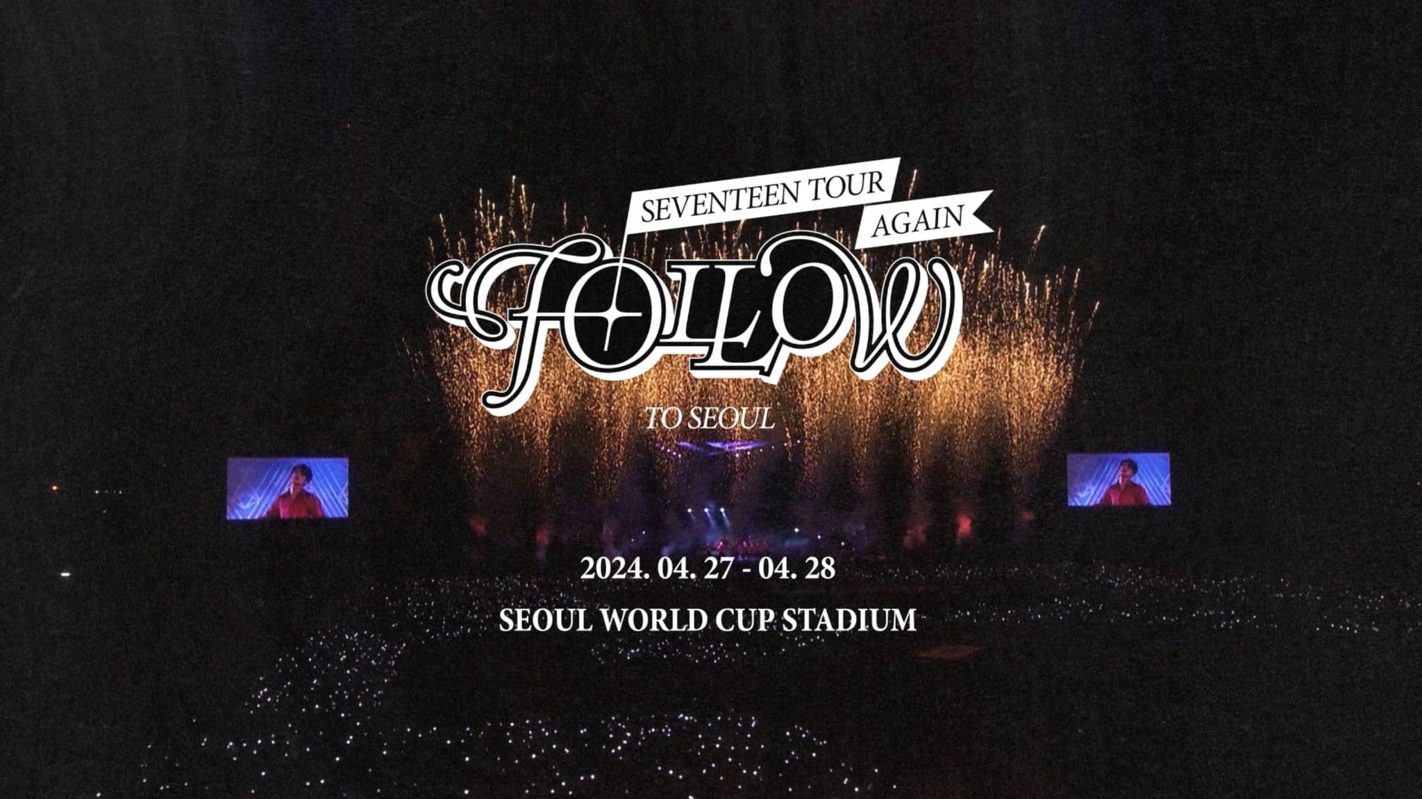 SEVENTEEN TOUR 'FOLLOW' AGAIN IN SEOUL