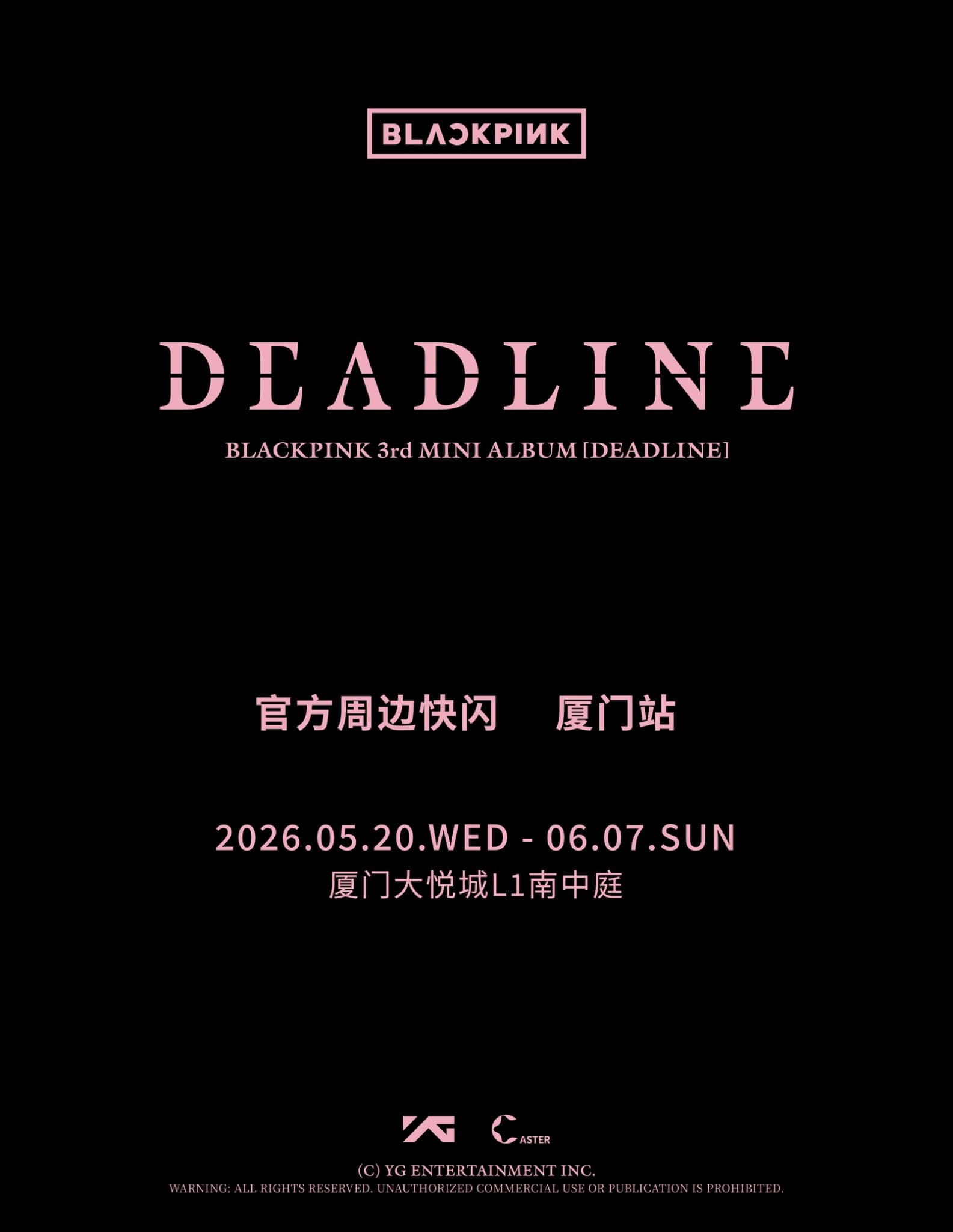 BLACKPINK 3rd MINI ALBUM [DEADLINE] POP-UP STORE in XIAMEN