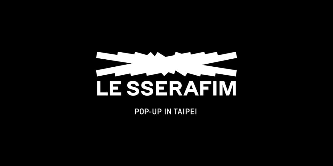 LE SSERAFIM 台灣快閃店