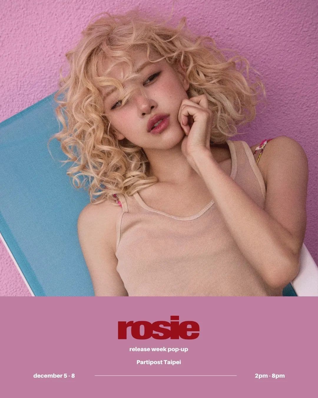 ROSÉ《rosie》快閃空間