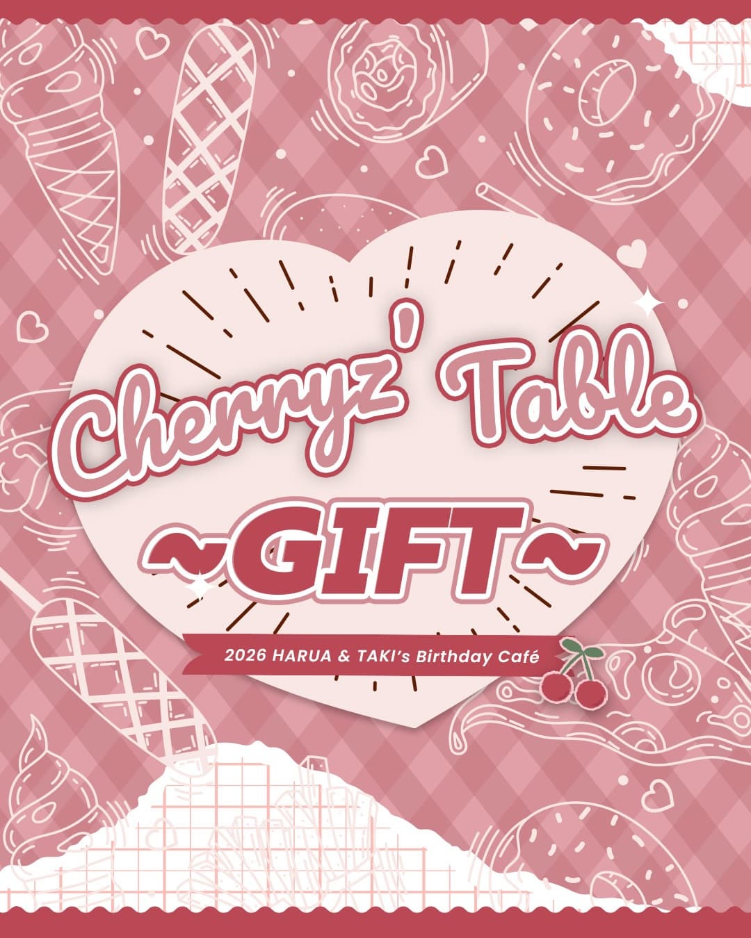 Cherryz' Table — 2026 HARUA & TAKI Birthday Cafe