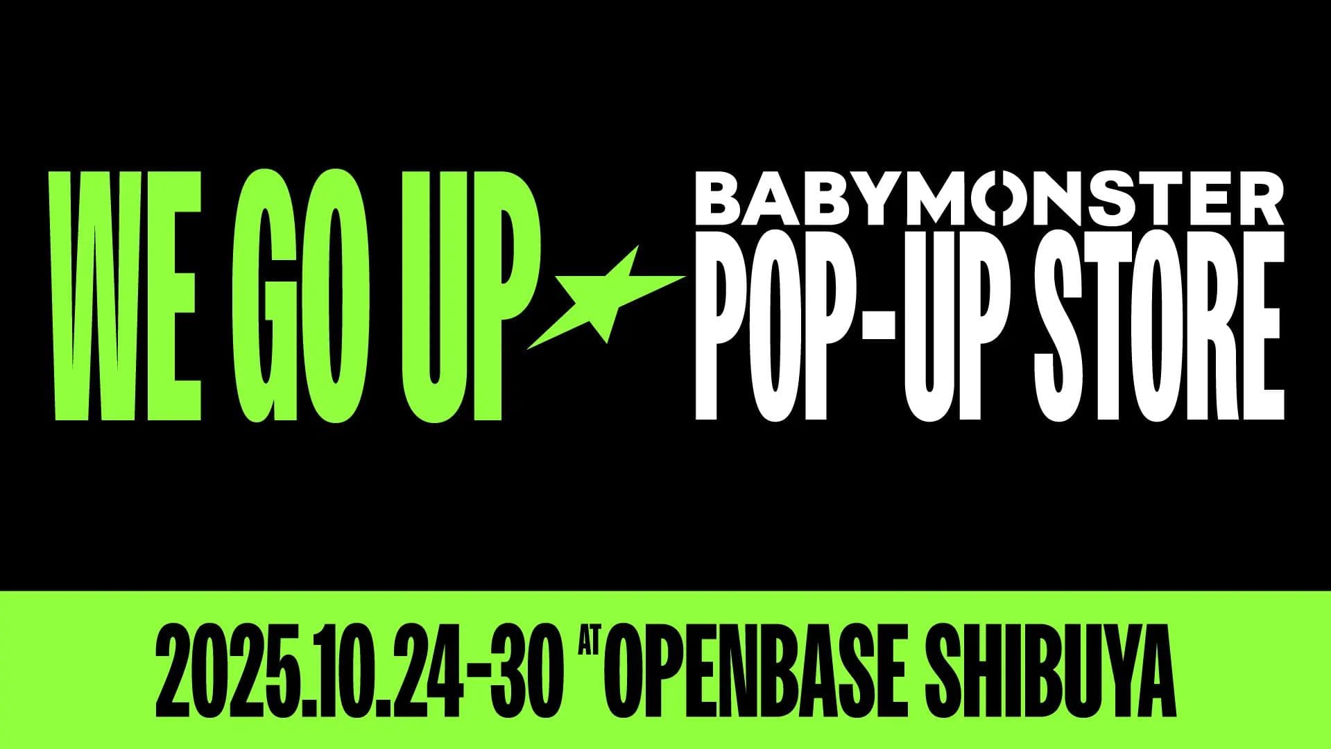 WE GO UP POP-UP STORE SHIBUYA