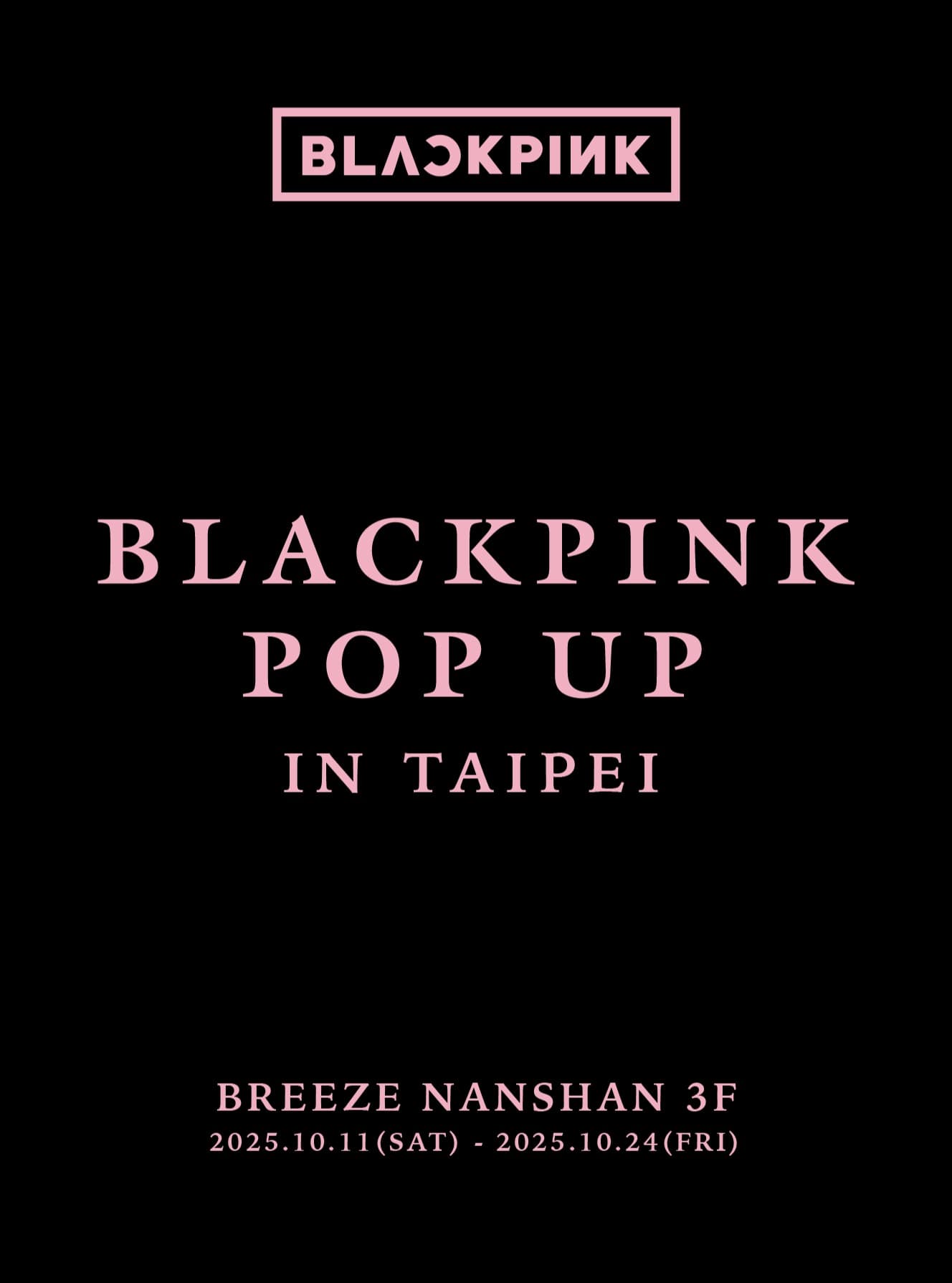 BLACKPINK WORLD TOUR <DEADLINE> POP-UP STORE IN TAIPEI