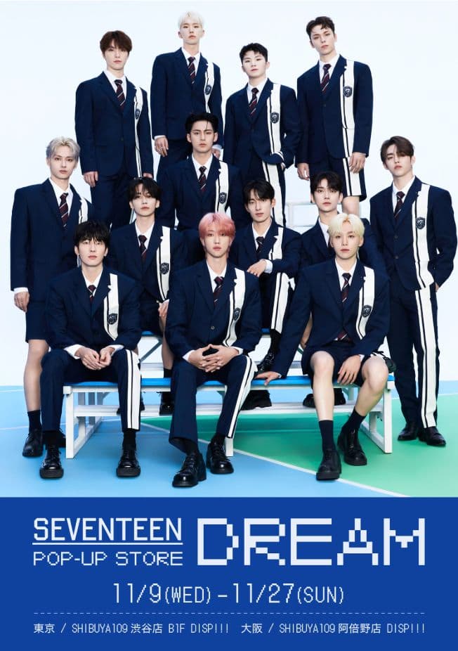 SEVENTEEN POP-UP STORE 2022 -DREAM-