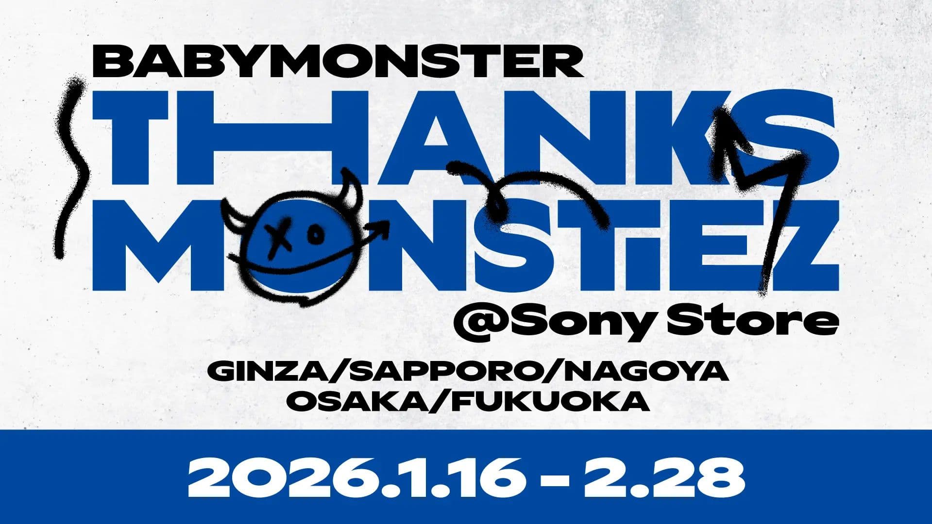 THANKS MONSTIEZ @Sony Store