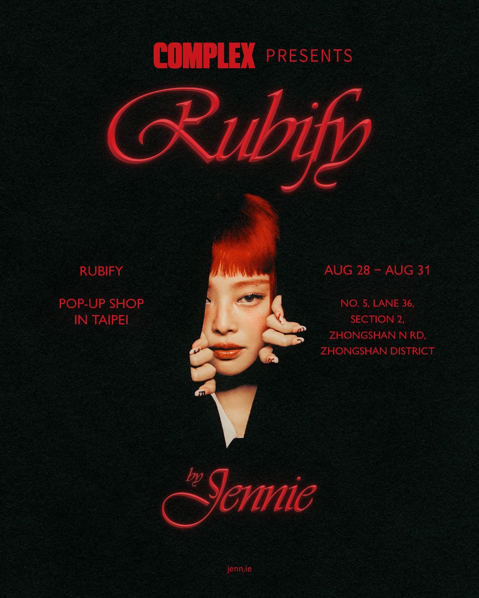 Complex Presents Rubify by JENNIE（台北）